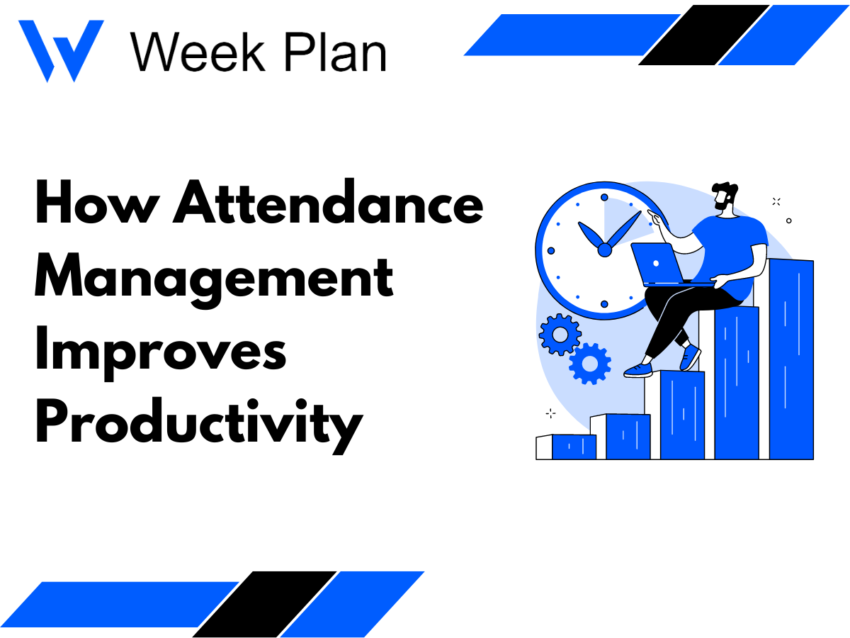 How Attendance Management Improves Productivity